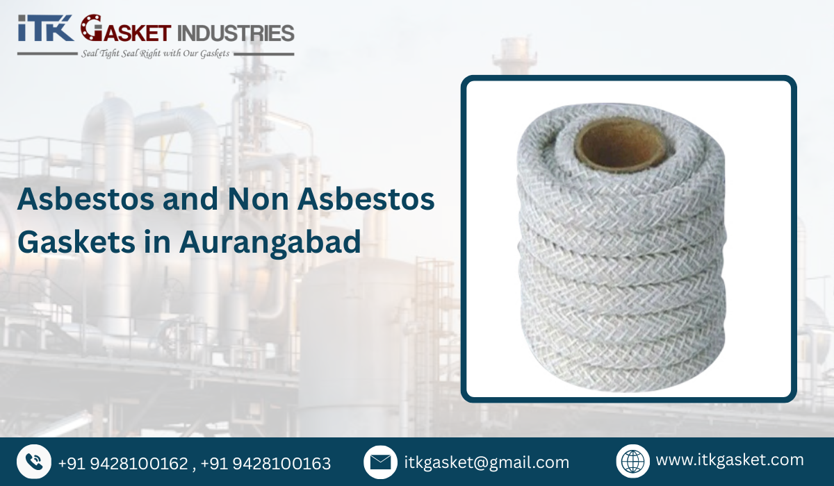 Asbestos and Non Asbestos Gaskets in Aurangabad