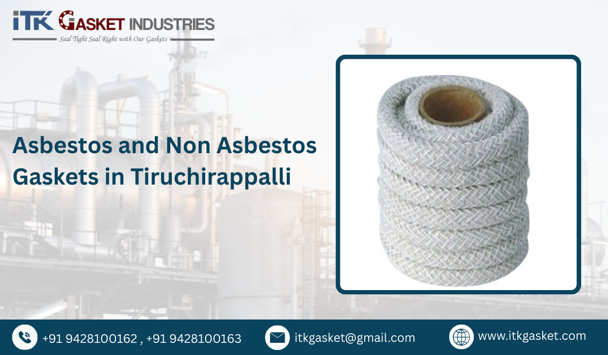 Asbestos and Non Asbestos Gaskets in Tiruchirappalli