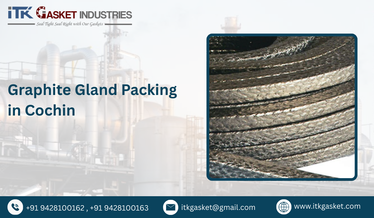 Graphite Gland Packing in Cochin