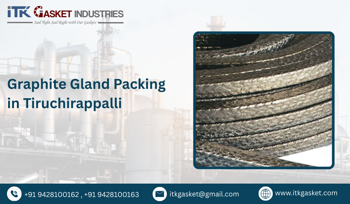 Graphite Gland Packing in Tiruchirappalli