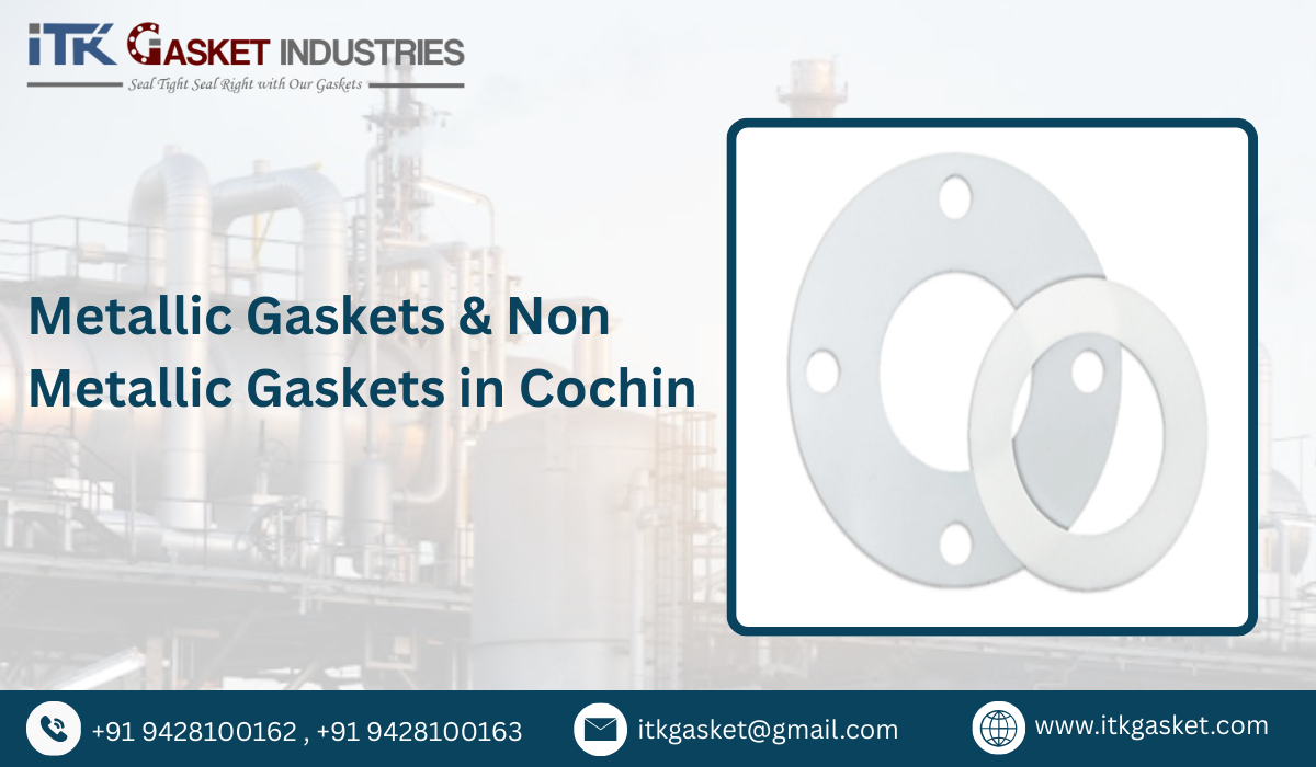 Metallic Gaskets & Non Metallic Gaskets in Cochin