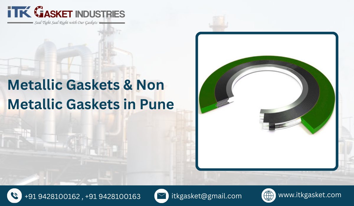 Metallic Gaskets & Non Metallic Gaskets in Pune