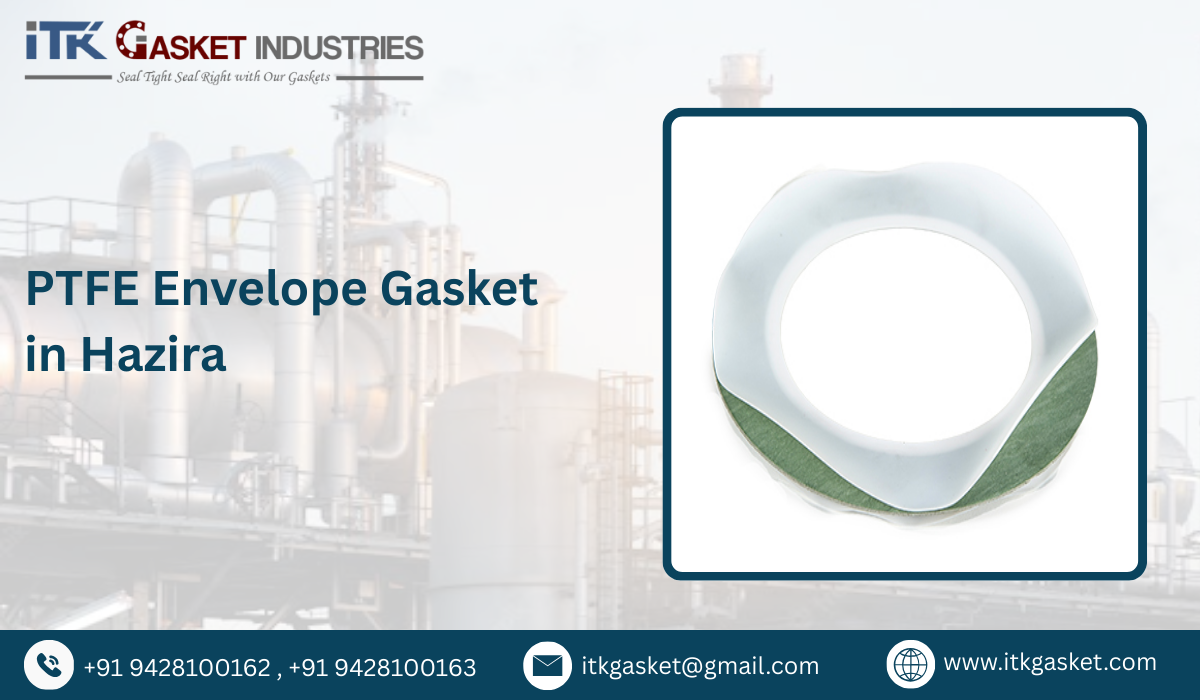 PTFE Envelope Gasket in Hazira