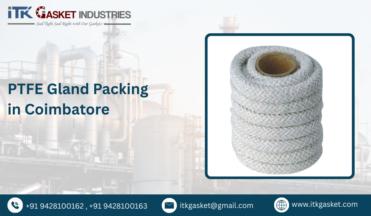 PTFE Gland Packing in Coimbatore