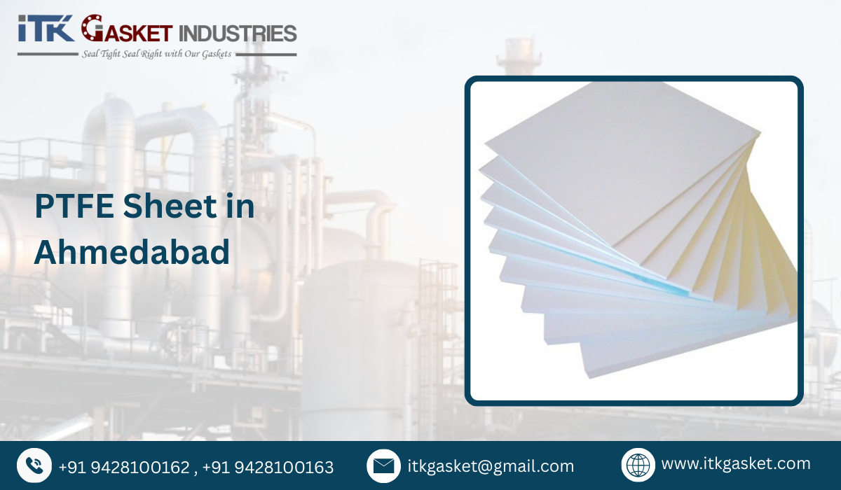 PTFE Sheet in Ahmedabad