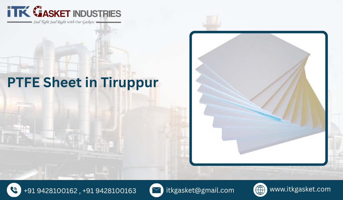PTFE Sheet in Tiruppur