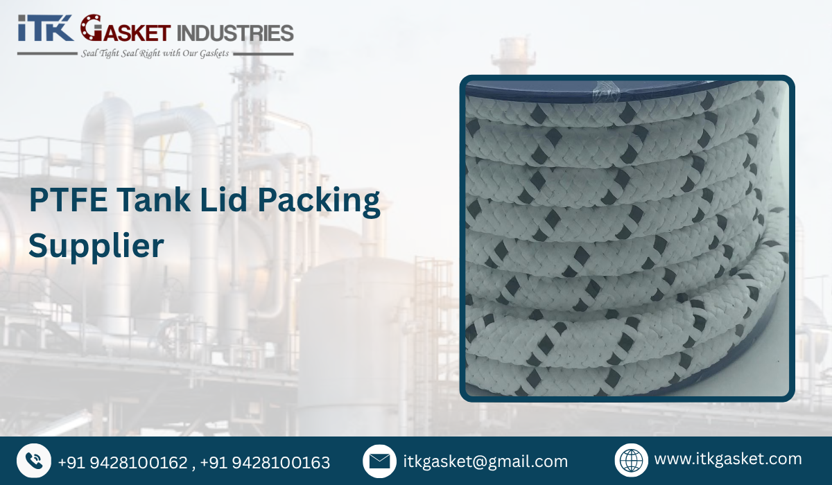PTFE Tank Lid Packing Supplier