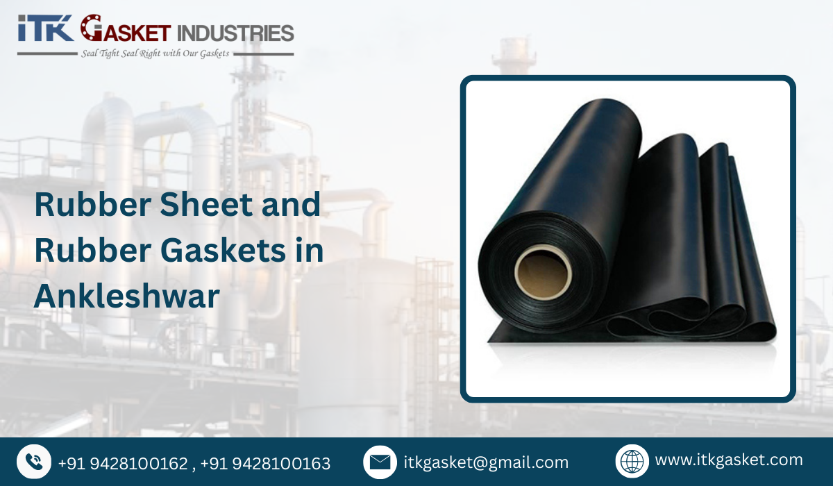 Rubber Sheet and Rubber Gaskets in Ankleshwar