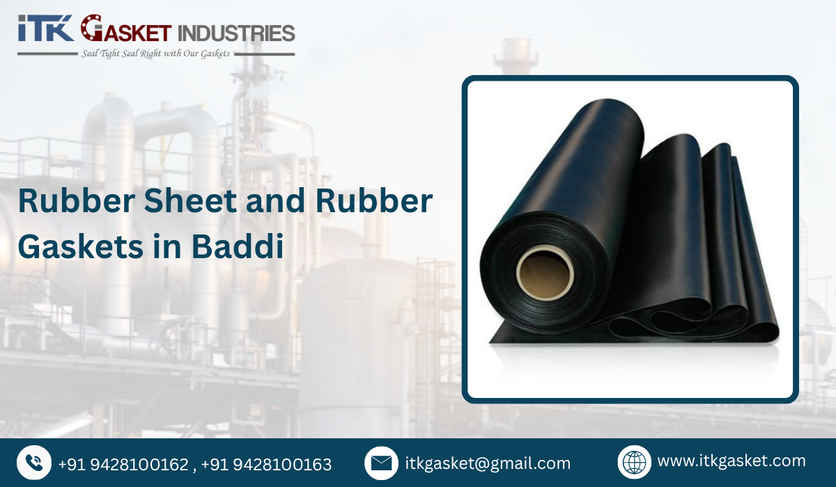 Rubber Sheet and Rubber Gaskets in Baddi
