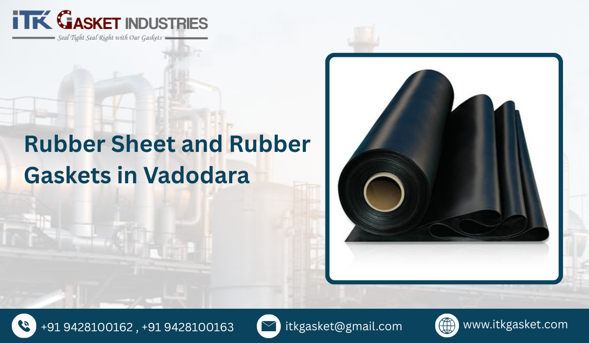 Rubber Sheet and Rubber Gaskets in Vadodara